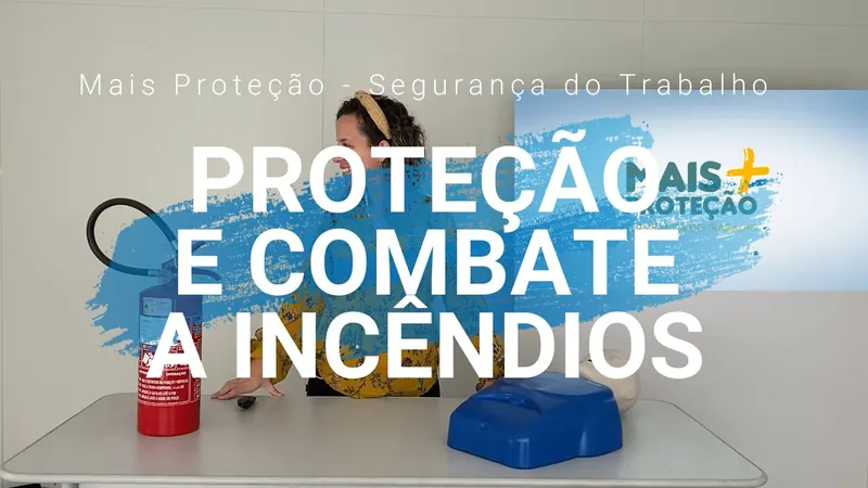 Capa da palestra Proteção e Combate a Incêndios